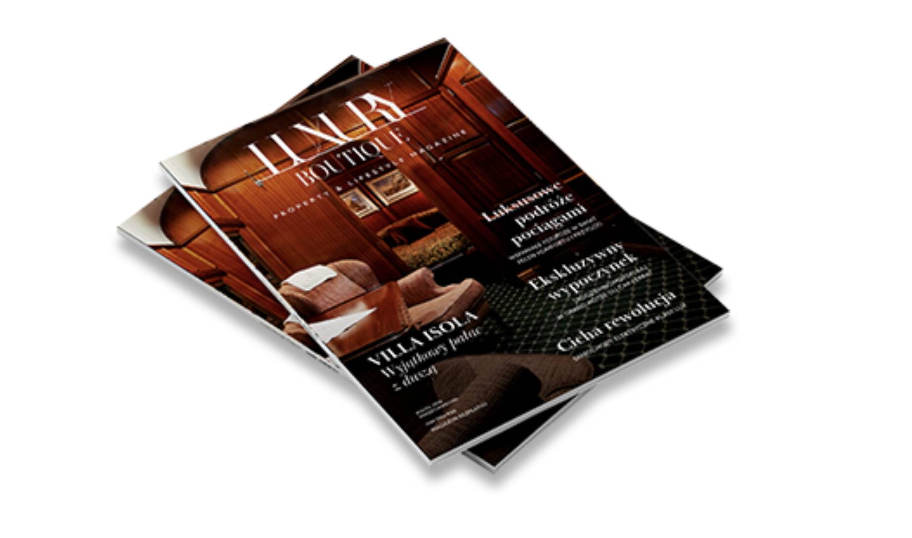 LUXURY BOUTIQUE MAGAZINE MAR/APR 24 EDITION NOW AVAILABLE!